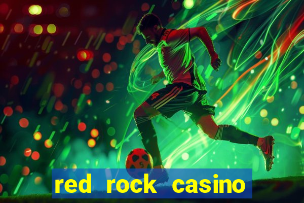 red rock casino resort spa las vegas