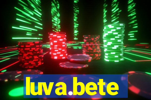 luva.bete