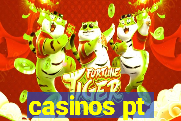 casinos pt