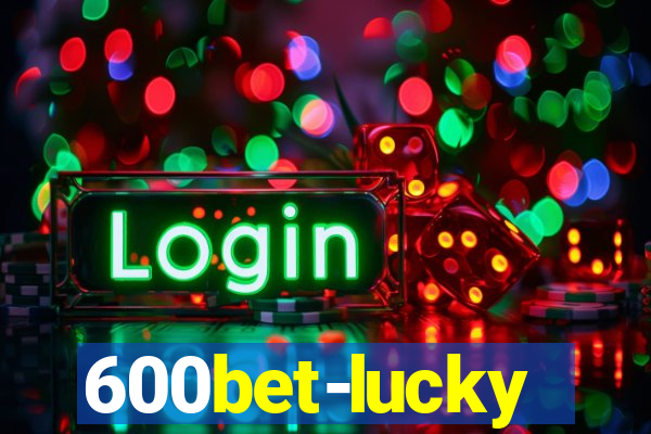 600bet-lucky