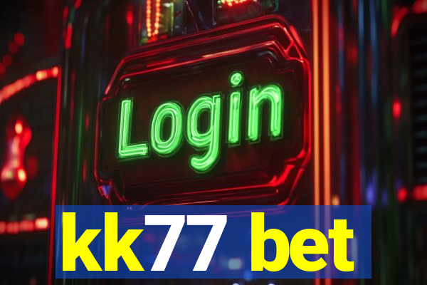 kk77 bet