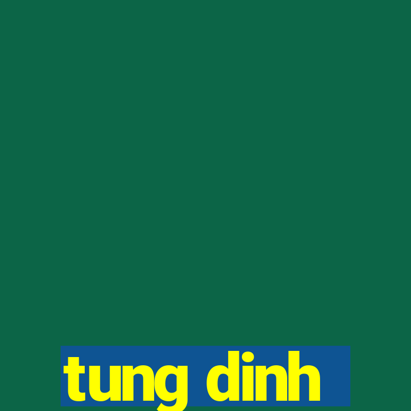 tung dinh