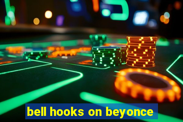 bell hooks on beyonce