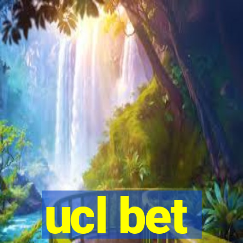 ucl bet