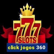 click jogos 360