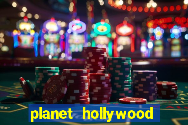 planet hollywood casino hotel las vegas