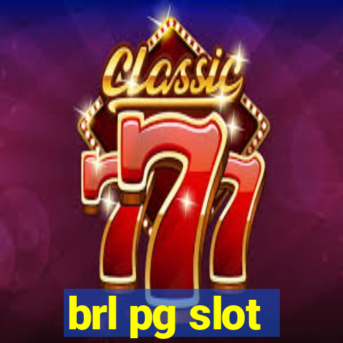 brl pg slot