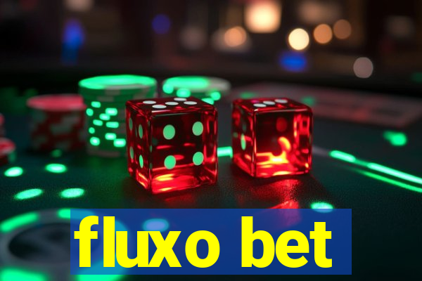 fluxo bet