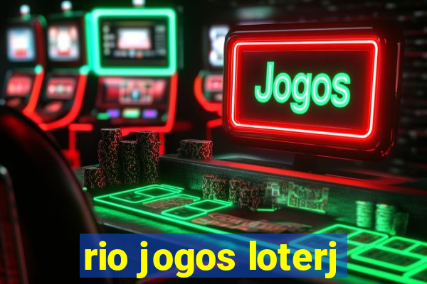 rio jogos loterj