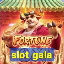 slot gala