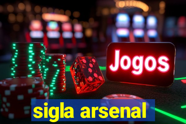 sigla arsenal