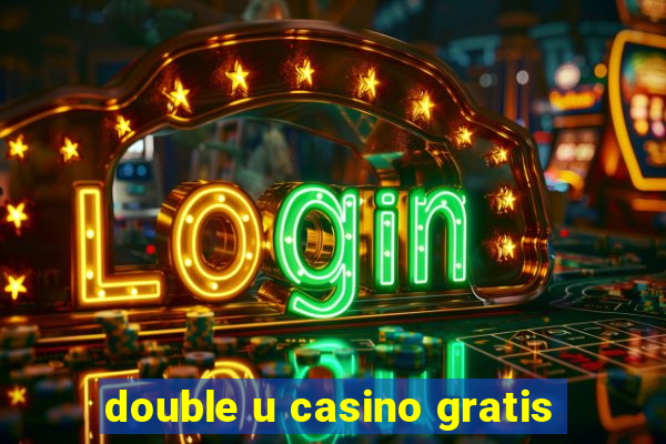 double u casino gratis