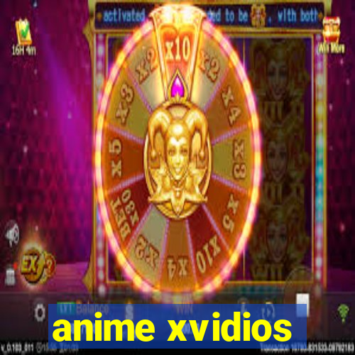 anime xvidios