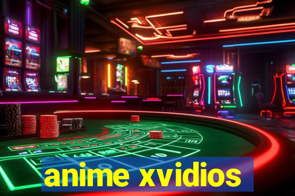 anime xvidios