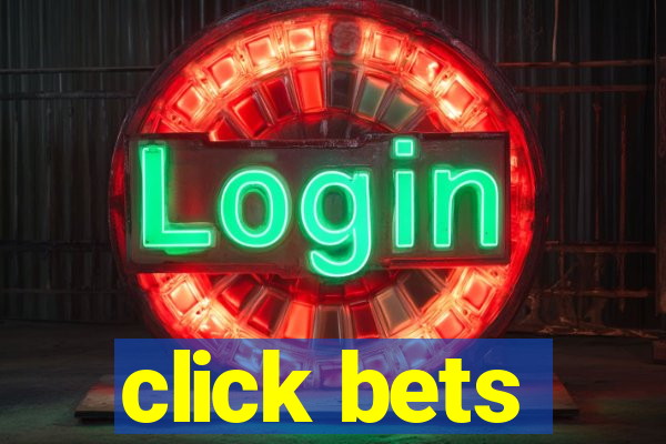 click bets