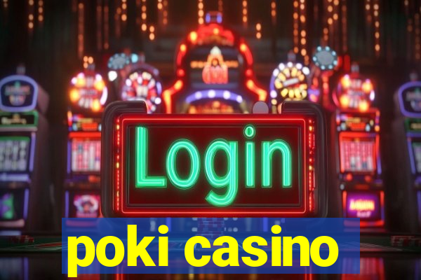 poki casino