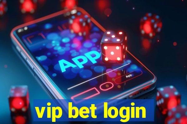 vip bet login