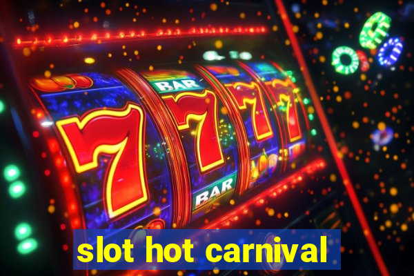 slot hot carnival