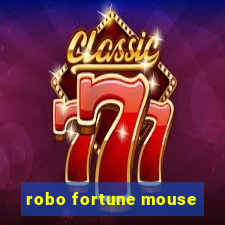 robo fortune mouse