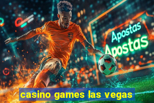 casino games las vegas