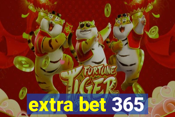 extra bet 365