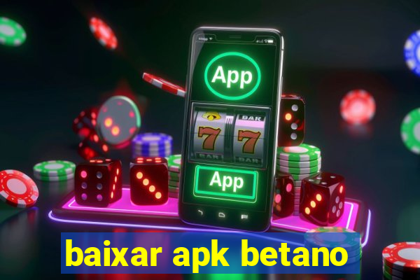 baixar apk betano