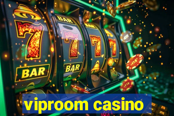 viproom casino