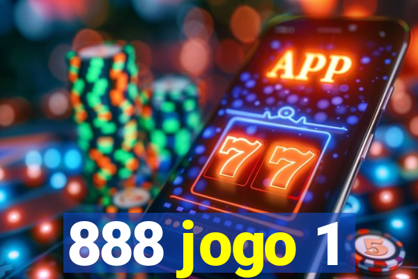 888 jogo 1