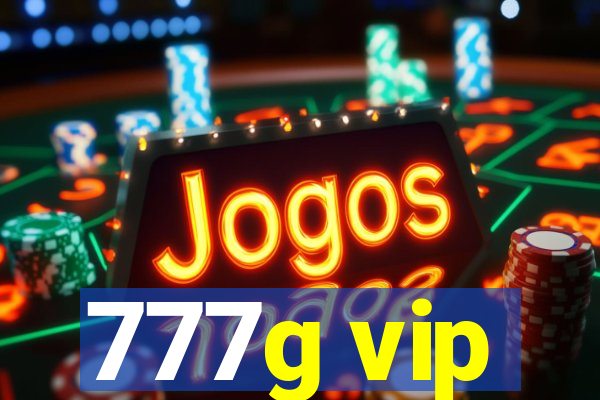 777g vip