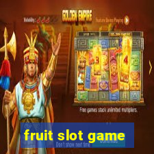 fruit slot game