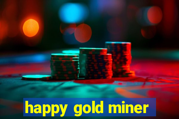 happy gold miner