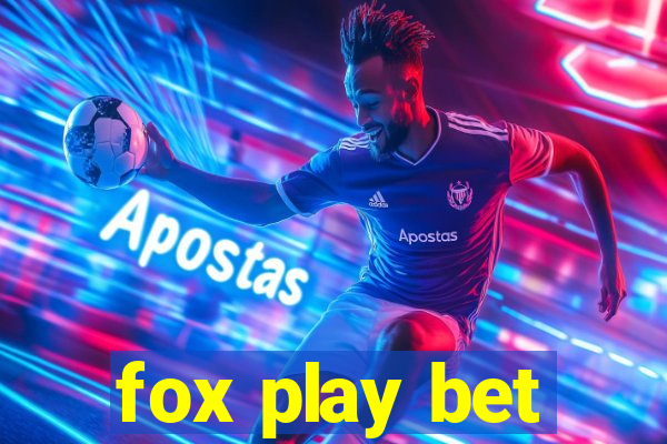 fox play bet