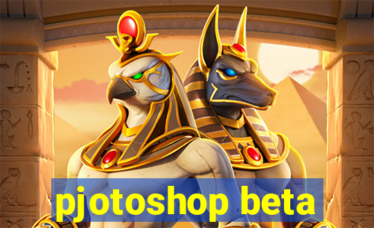 pjotoshop beta