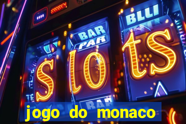 jogo do monaco onde assistir