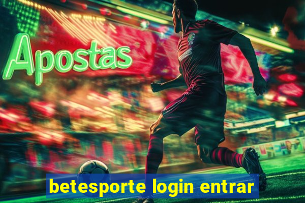 betesporte login entrar