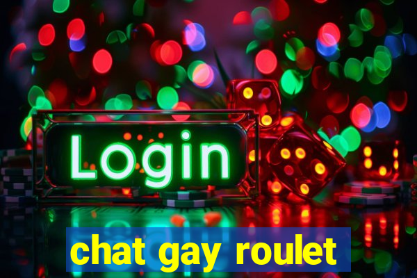 chat gay roulet