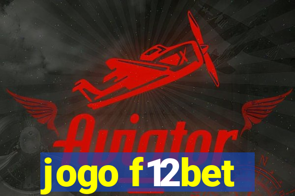 jogo f12bet