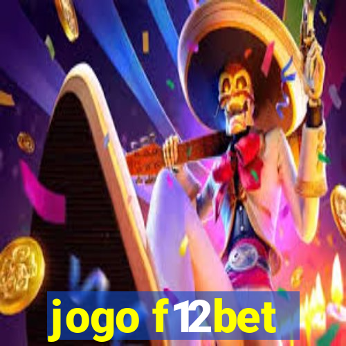 jogo f12bet