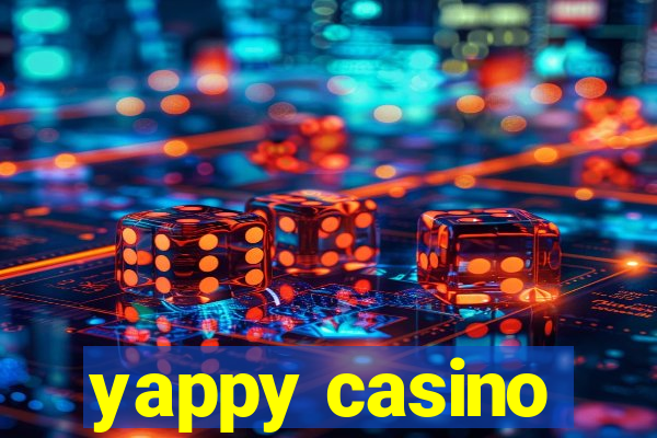 yappy casino