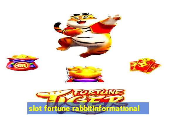 slot fortune rabbitInformational