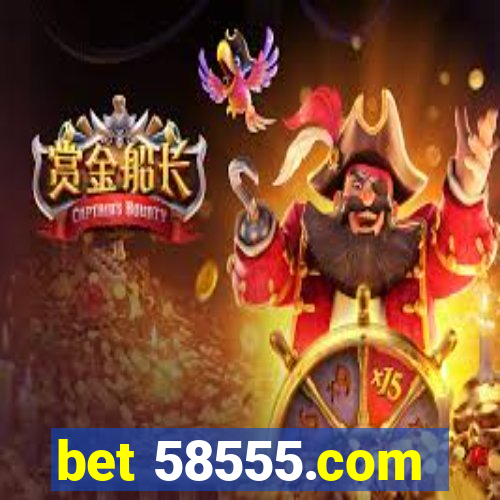 bet 58555.com