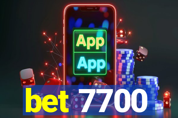 bet 7700