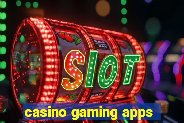 casino gaming apps