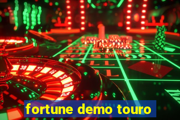 fortune demo touro