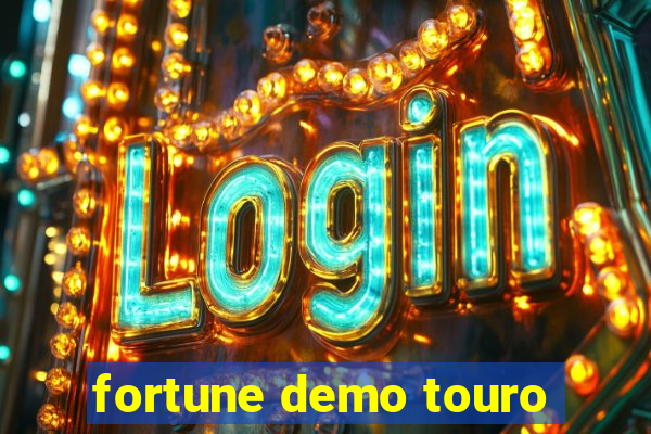 fortune demo touro