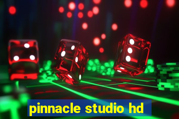 pinnacle studio hd