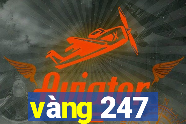 vàng 247