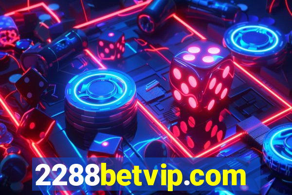 2288betvip.com