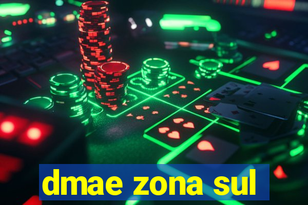 dmae zona sul