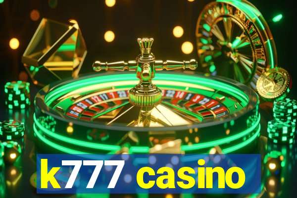 k777 casino